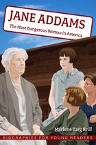 Biographies for Young Readers- Jane Addams