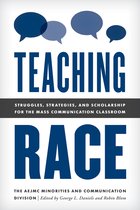 Master Class: Resources for Teaching Mass Communication- Teaching Race