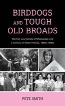 Women in American Political History- Birddogs and Tough Old Broads