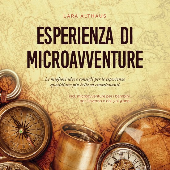 Esperienza di microavventure Le migliori idee e consigli per ... - cover
