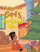 A Brown Girl's Christmas Story
