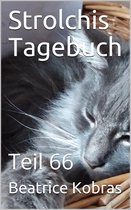 Strolchis Tagebuch - Teil 66