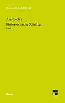 Philosophische Bibliothek 721 - Philosophische Schriften. Band 1