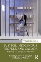 Routledge Studies in Crime and Society- Justice, Indigenous Peoples, and Canada