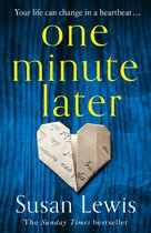 One Minute Later the emotionally gripping thriller and Richard and Judy pick from the bestselling author My Lies, Your Lies