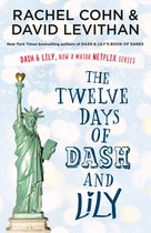 The Twelve Days of Dash and Lily The sequel to the unmissable and feelgood romance of 2020 Dash Lily's Book of Dares, now an original Netflix series Dash Lily