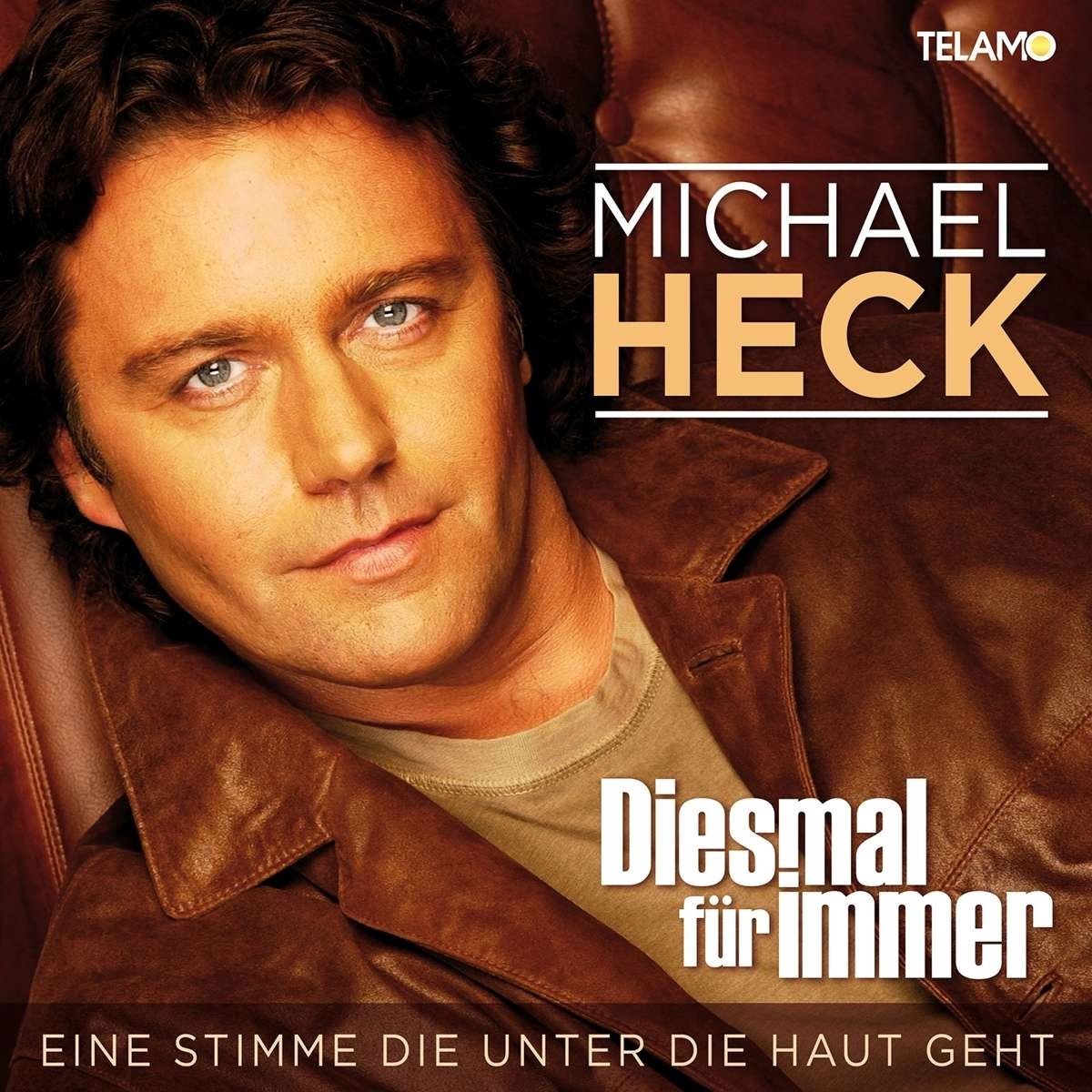 Michael Heck - Diesmal Für Immer