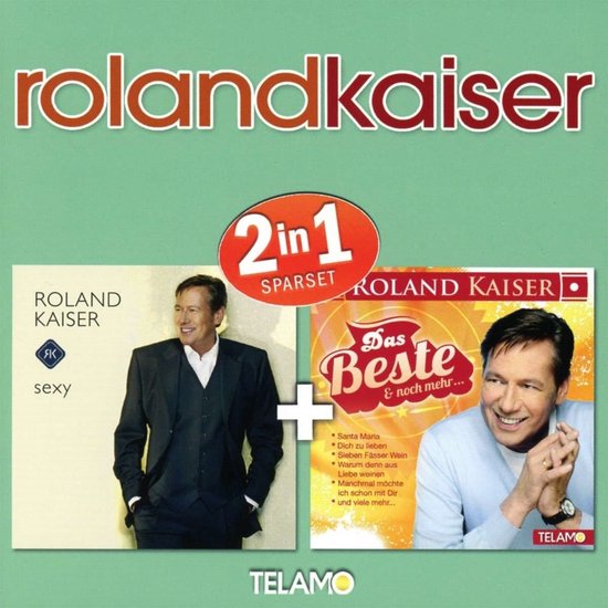Roland Kaiser - Sexy | Das Beste & Noch Mehr...