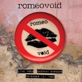 Romeo Void - Live From The Mabuhay Gardens November 14, 1980 (LP)