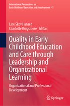 International Perspectives on Early Childhood Education and Development- Quality in Early Childhood Education and Care through Leadership and Organizational Learning