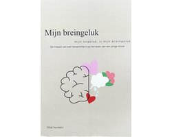 Mijn breingeluk - Hilal Incedalci - boek - hersenletsel - waargebeurd - verhalend - inspirerend - positiviteit - informatief