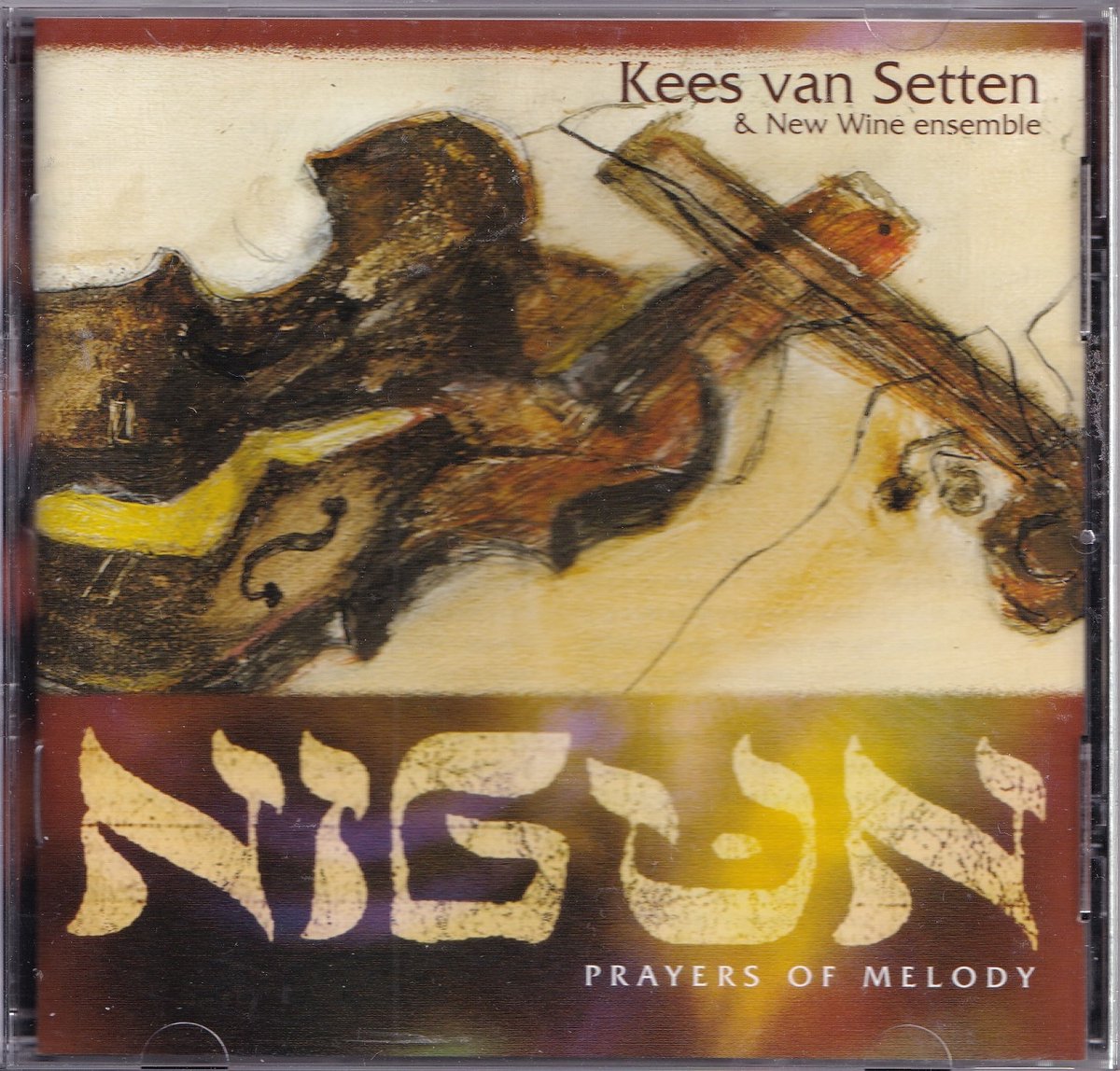 Nigun, Prayers of Melody - Kees van Setten, New Wine Ensemble