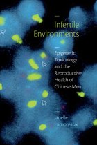 Critical Global Health: Evidence, Efficacy, Ethnography- Infertile Environments