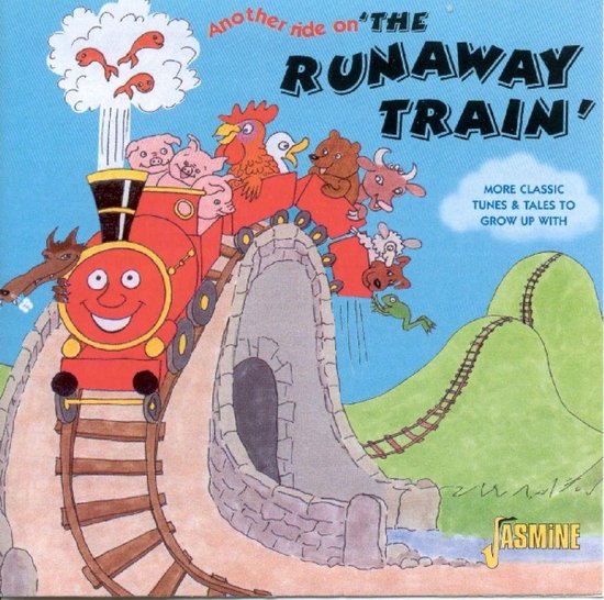 Various Artists - Another Ride On The Runaway Train - More Classic Tunes & Tales To Grow Up With (CD)