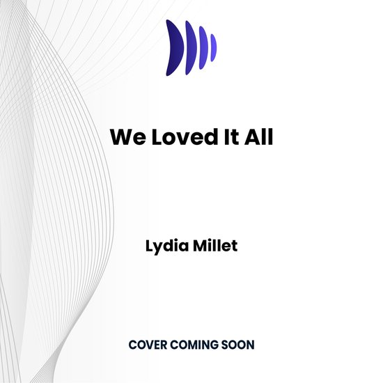 We Loved It All - cover