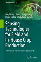 Smart Agriculture 7 - Sensing Technologies for Field and In-House Crop Production
