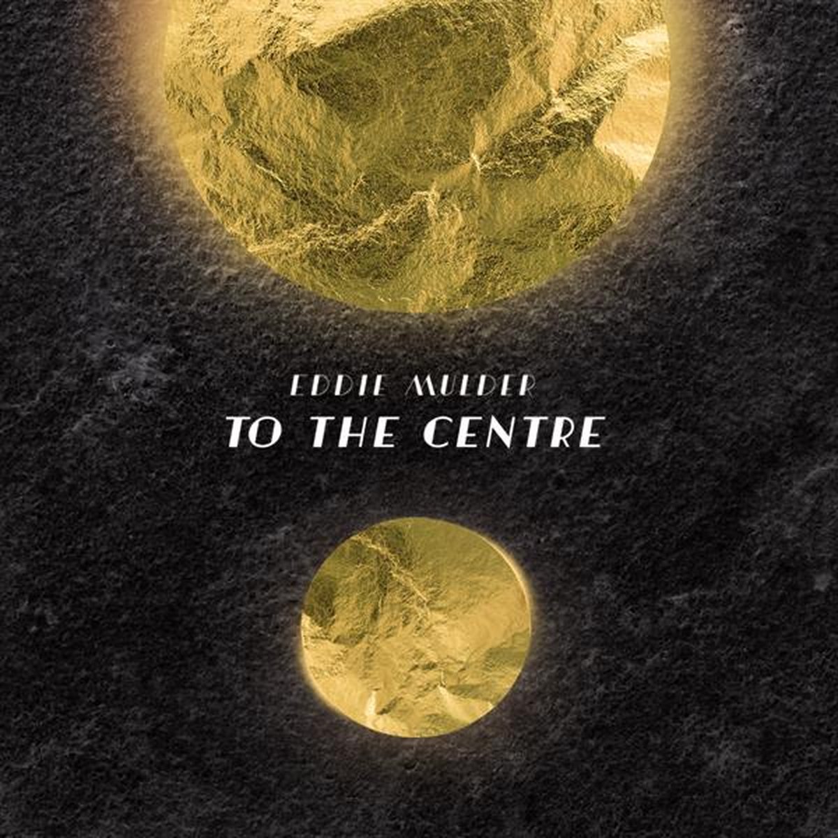 Eddie Mulder - To The Centre (CD)