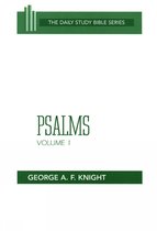 The Daily Study Bible- Psalms, Volume 1