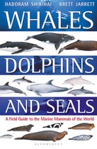 Whales, Dolphins and Seals A field guide to the marine mammals of the world