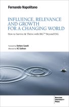 Influence, Relevance and Growth for a Changing World