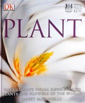Plant: the new encyclopedia of plants and flowers for gardeners