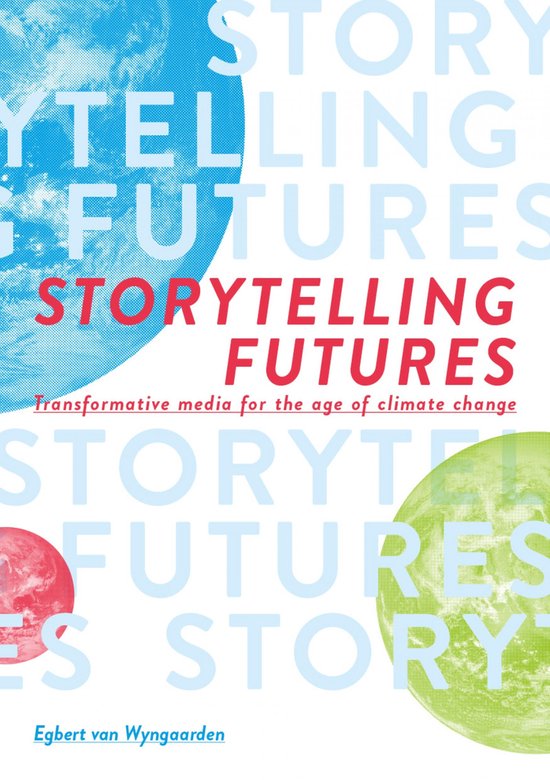 Storytelling Futures (ebook), Egbert van Wyngaarden 9783758418341