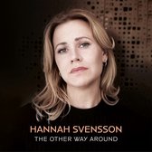 Ewan Svensson, Hannah Svensson, Jan Lundgren, Matz Nilsson, Zoltan Csörsz - The Other Way Around (CD)