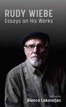 Essential Writers Series 56 - Rudy Wiebe