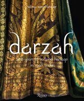 Darzah: 200 Years of Sartorial Heritage in Saudi Arabia