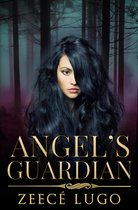 Angel's Guardian 1 - Angel's Guardian