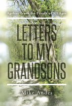 Letters to My Grandsons