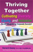 Thriving Together: Cultivating Diversity, Equity, and Inclusion