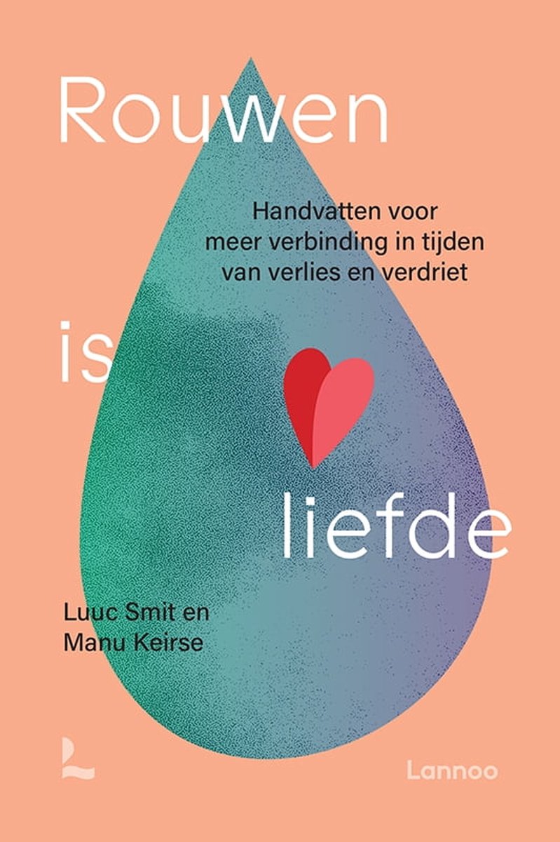 Omslag van Rouwen is liefde