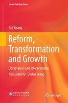 Understanding China- Reform, Transformation and Growth