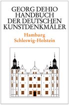 Hamburg - Schleswig-Holstein. Handbuch der deutschen Kunstdenkmäler