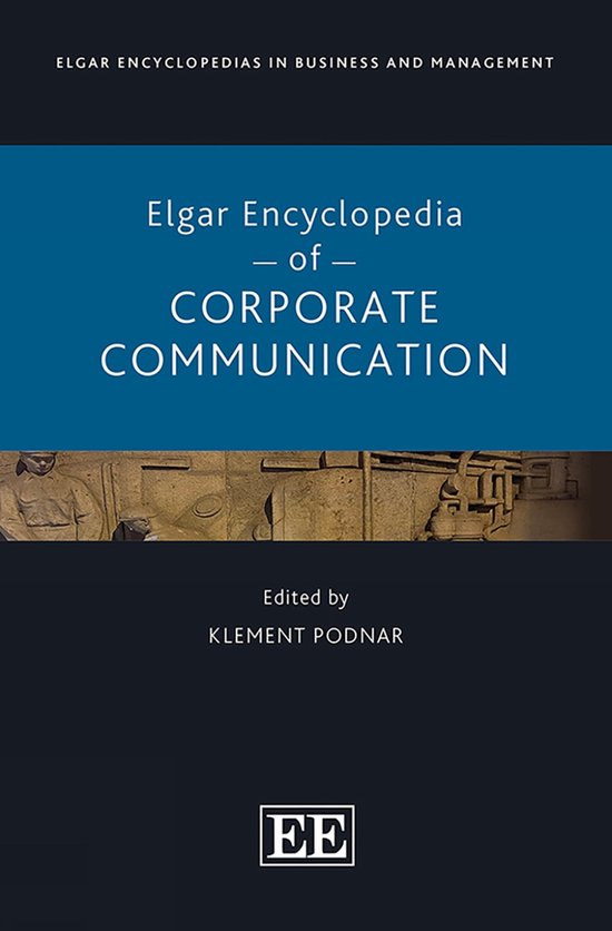 Boekomslag 'Elgar Encyclopedia of Corporate Communication' met een blauwe balk, een bas-reliëf en het logo 'EE'.