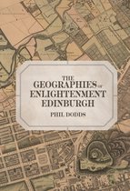 Studies in the Eighteenth Century-The Geographies of Enlightenment Edinburgh