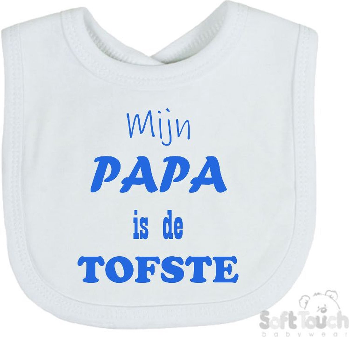 Goedkoopste Soft Touch Slabber Slabbetje Slab Mijn Papa is de TOFSTE Vader Vaderdag Unisex Katoen Wit/blauw Maat 33x22 Cm