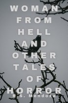 Woman From Hell and Other Tales of Horror