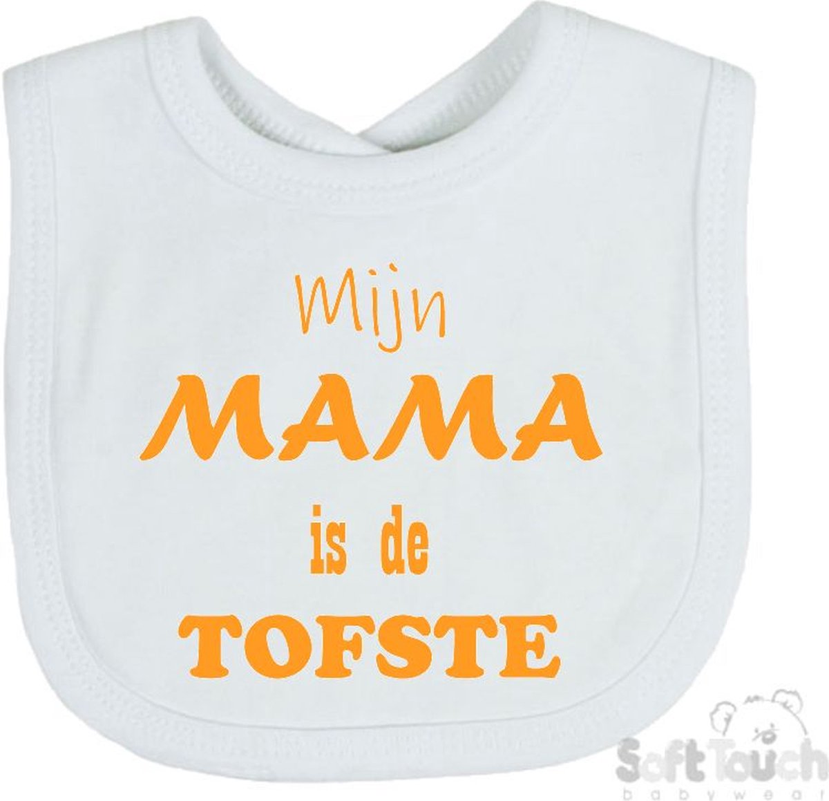 Goedkoopste Soft Touch Slabber Slabbetje Slab Mijn Mama is de TOFSTE Moeder Moederdag Unisex Katoen Wit/mosterd Maat 33x22 Cm