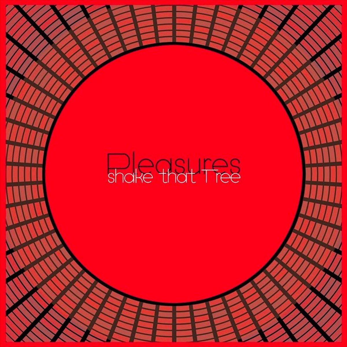 Pleasures - Shake That Tree (CD)