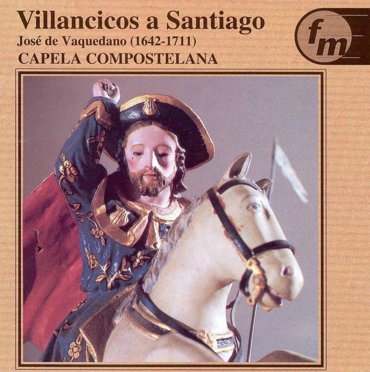 Capela Compostelana - José de Vaquedano: Villancicos a Santiago (CD)
