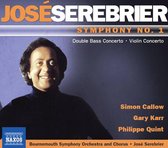 Philippe Quint, Gary Karr, Simon Callow, Bournemouth Symphony Orchestra, José Serebrier - Serebrier: Symphony No.1 (CD)