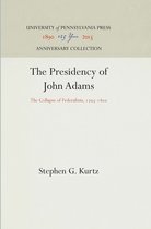 Anniversary Collection-The Presidency of John Adams