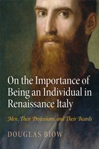 On The Importance Of Being An Individual In Renaissance Ital