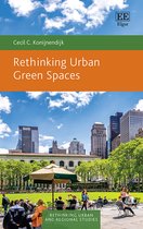 Rethinking Urban and Regional Studies series- Rethinking Urban Green Spaces