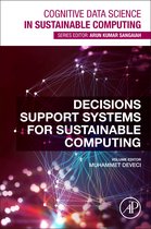 Cognitive Data Science in Sustainable Computing - Decision Support Systems for Sustainable Computing