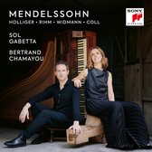 Sol Gabetta/Bertrand Chamayou: Mendelssohn/Holliger/Rihm/...
