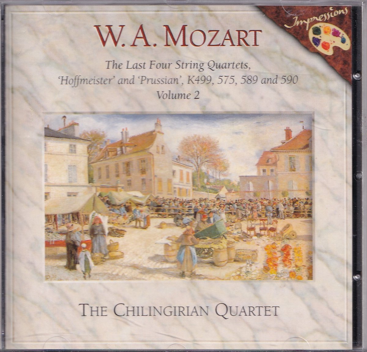 The Last Four String Quartets, vol. 2 - W.A. Mozart - The Chilingirian Quartet