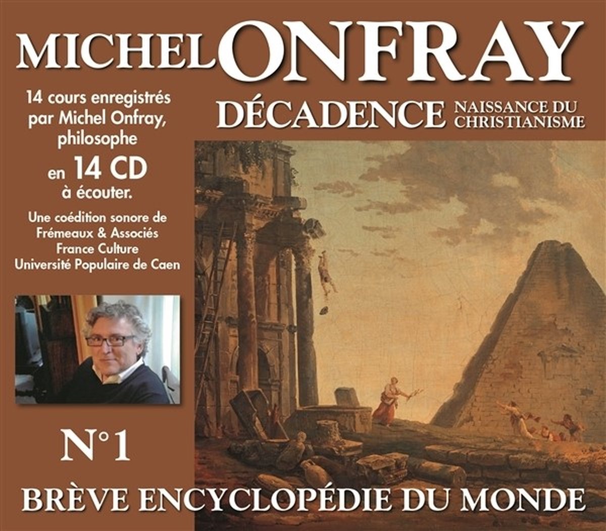 Michel Onfray - Decadence Vol. 1 - Naissance Du Christianisme (14 CD)
